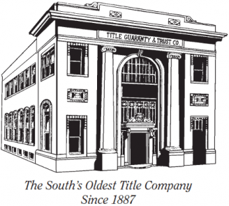 Title Guaranty and Trust - The South's Oldest Title Company Since 1887. Title Guaranty and Trust - The South's Oldest Title Company Since 1887.